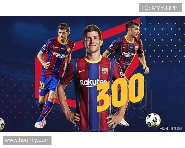 巴塞罗那足球明星的辉煌历程与传奇瞬间回顾